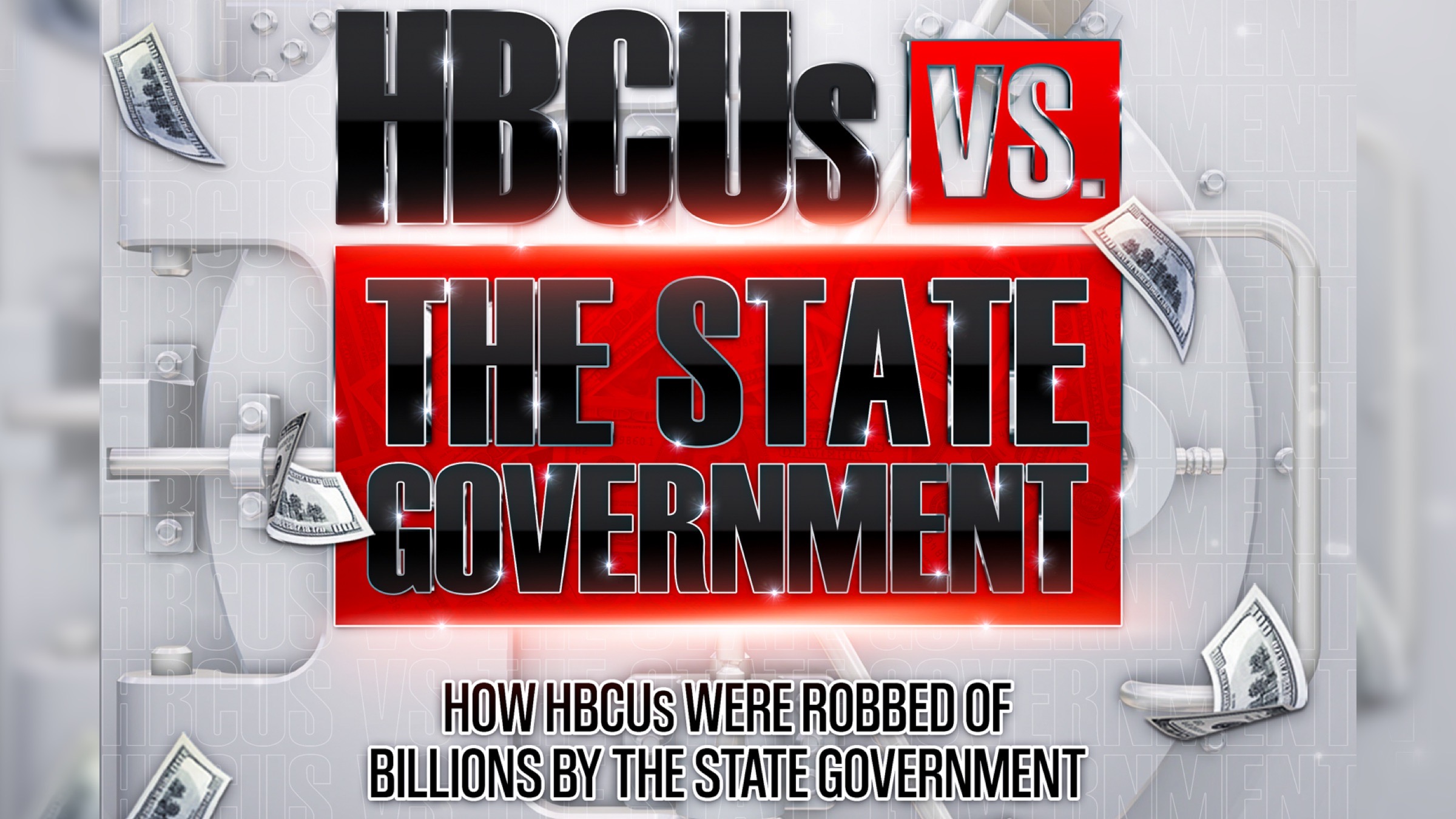 HBCUs Vs. The State Government: How HBCUs Were Robbed Of Billions (The ...